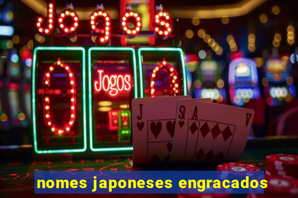 nomes japoneses engracados